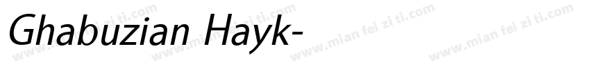 Ghabuzian Hayk字体转换